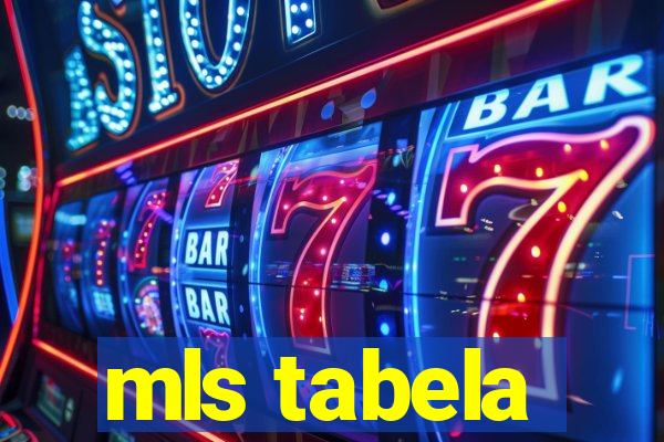 mls tabela